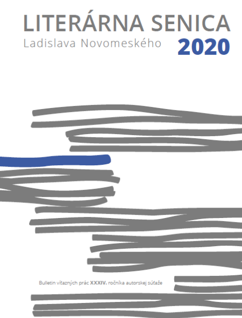 Bulletin víťazných prác XXXIV. ročníka Literárnej Senice Ladislava Novomeského 2020